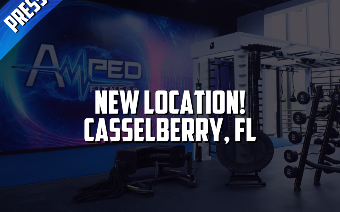Amped Fitness Arrives in Casselberry, FL!
