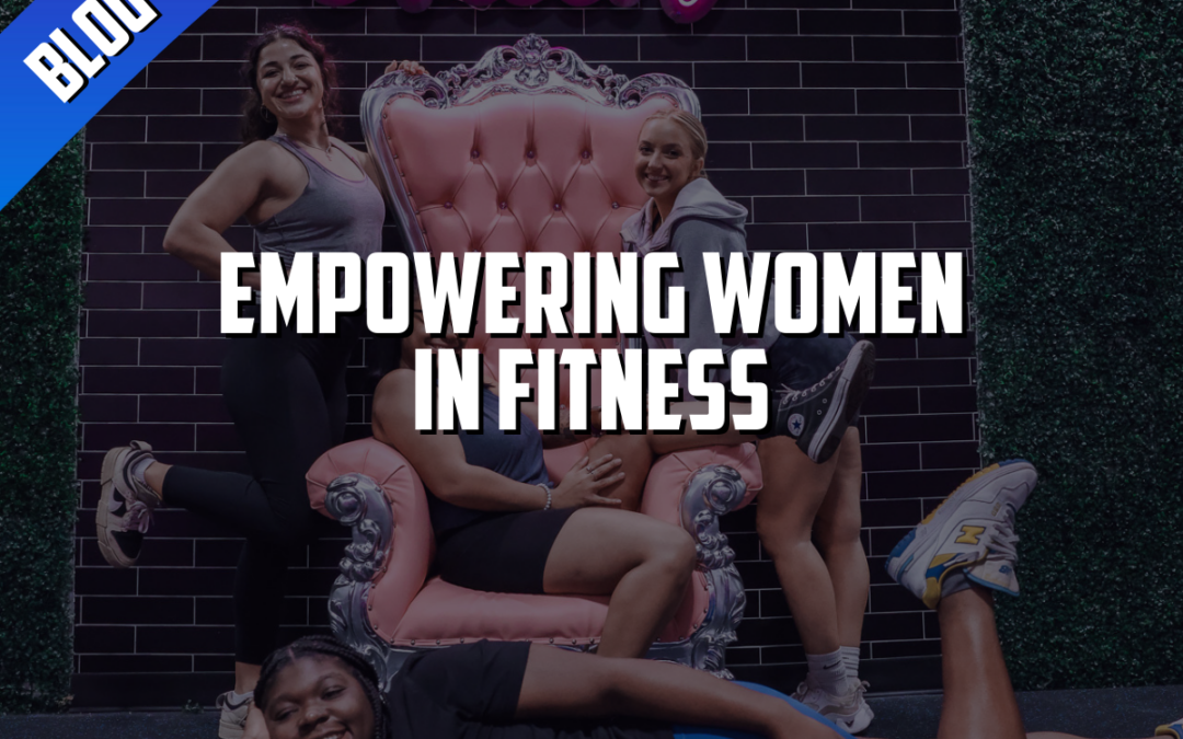 Empowering Women in Fitness: Celebrating International Women’s Day and Women’s History Month at Amped Fitness